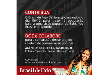 O Brasil de Fato está chegando na Bahia| Colabore com esta iniciativa