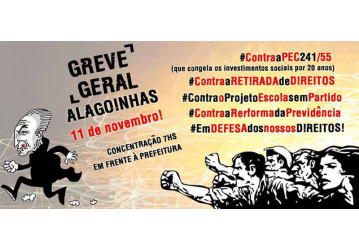 Sindicatos de Alagoinhas convocam trabalhadores para Greve Geral nesta sexta-feira(11)