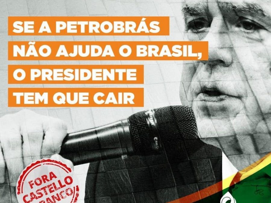 #ForaCastelloBranco: Petroleiros mandam o recado nas redes sociais