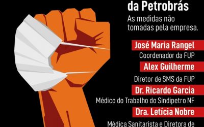 Em live nesta sexta, FUP e especialistas discutem avanço da Covid-19 na Petrobrás