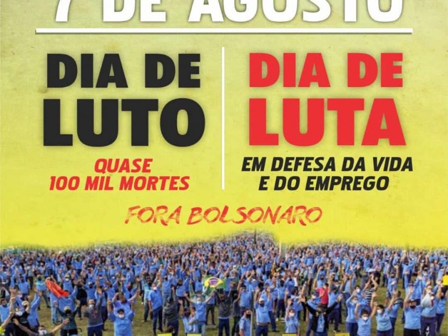 7 de agosto é Dia Nacional de Luta em Defesa da Vida e dos Empregos