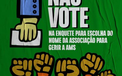 Não vote na enquete para escolha do nome da associação para gerir a AMS