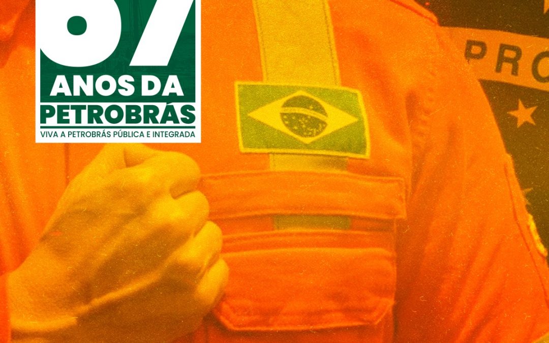 Nos 67 anos da Petrobrás, Sindipetro Bahia realiza ato, no sábado (3), lembrando o apogeu e o desmonte da indústria do petróleo na Bahia