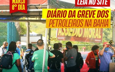 Diário da Greve no 8º dia de luta  Atos simultâneos na Rlam e em Miranga