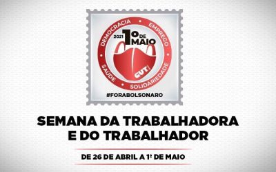 CUT organiza “Semana do Trabalhador” de 26 de abril a 1° de maio