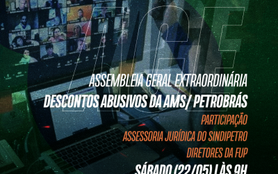 AGE virtual no dia 22/05 vai tratar sobre os descontos abusivos da AMS/ Petrobrás. Veja convocação do Sindipetro Bahia