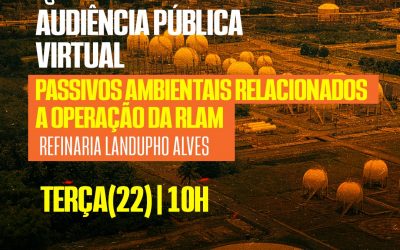 Extensão do passivo ambiental da Rlam será tema de Audiência Pública, na Assembleia Legislativa da Bahia, na terça (22)