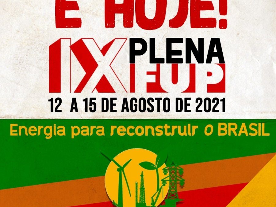 Com o tema “Energia para reconstruir o Brasil”, IX Plenafup começa nesta quinta