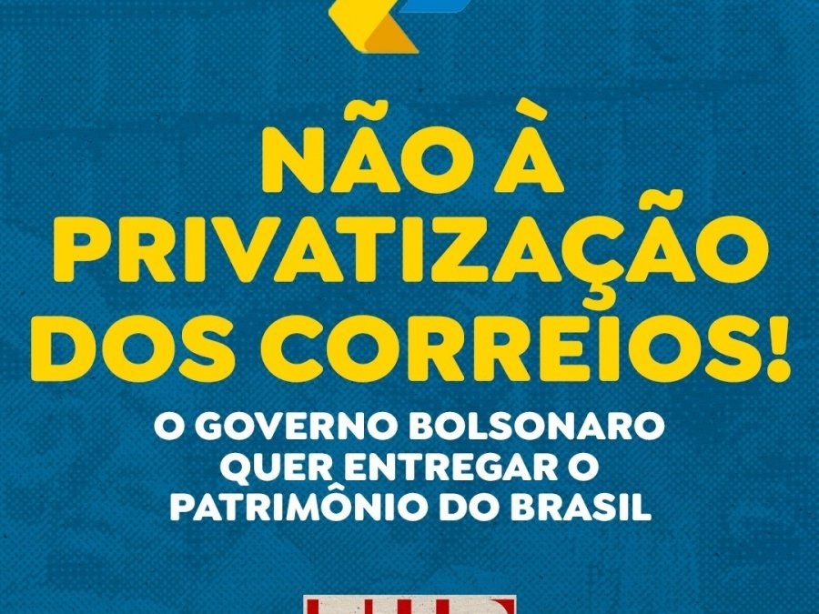 Trabalhadores dos Correios preparam greve, atos, pressão e ação no Supremo