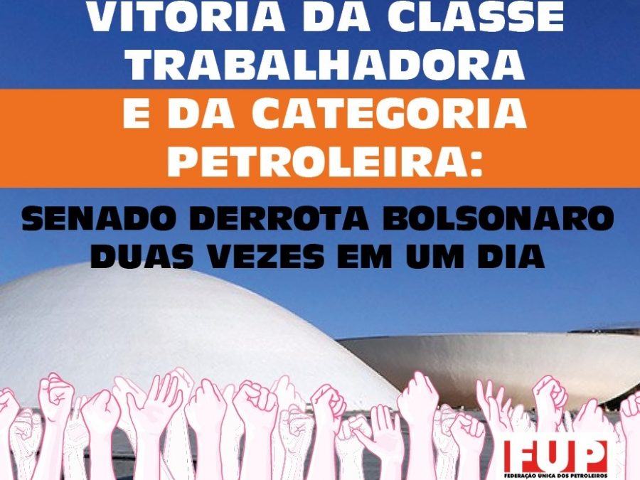 Senado impõe derrota a Bolsonaro ao votar contra reforma trabalhista e enterrar Resolução 23 da CGPAR