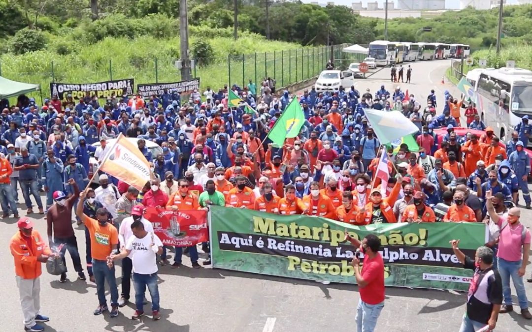 Atos em protesto contra a venda da RLAM mostram unidade e resistência da categoria petroleira