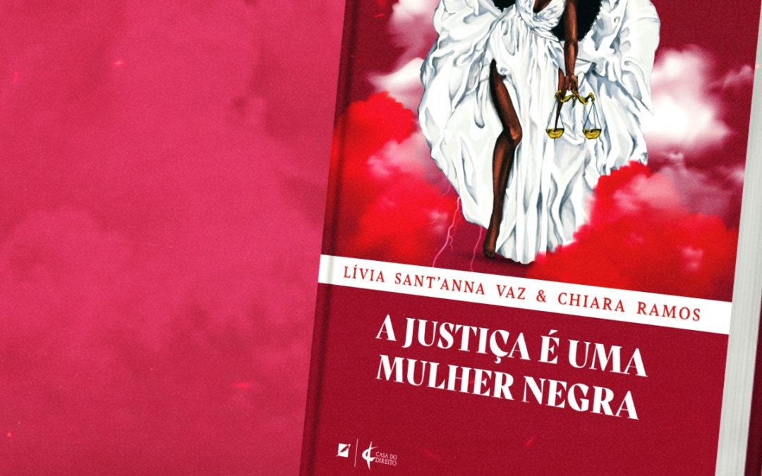 Mês da mulher – Livro “A Justiça é uma Mulher Negra” será lançado no auditório do Sindipetro, nesta sexta (11) às 17h