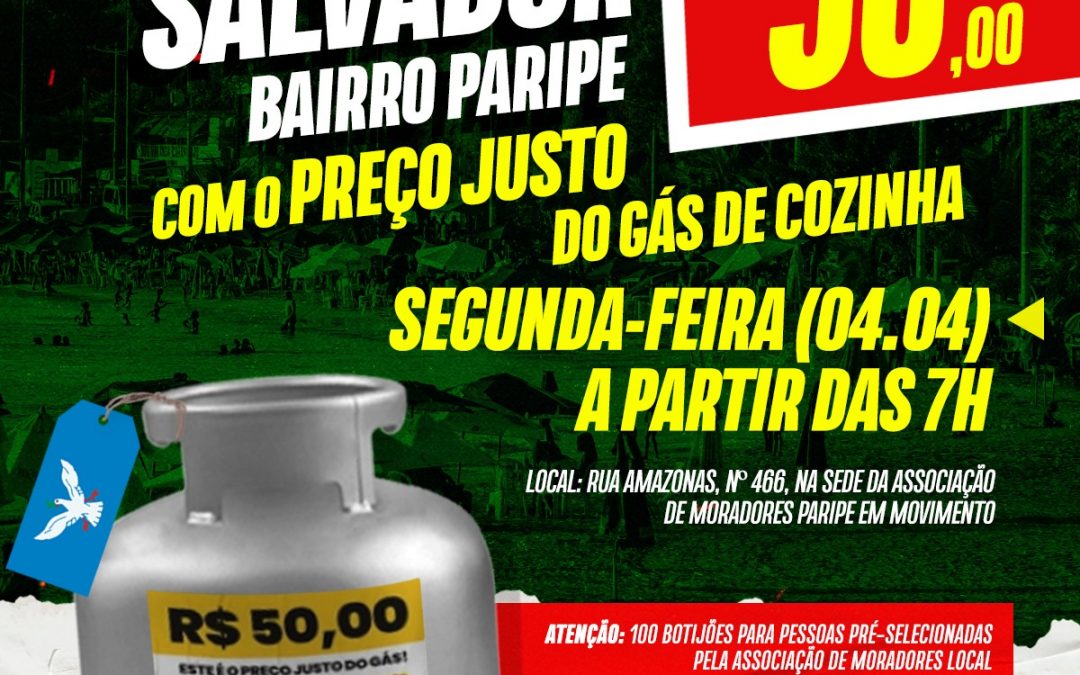 Sindipetro Bahia realiza ação do preço justo do gás no bairro de Paripe, na segunda (4)