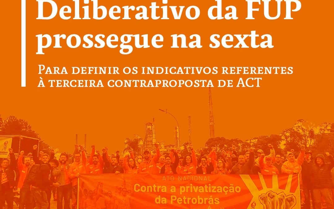 Reunião do Conselho Deliberativo da FUP prossegue na sexta