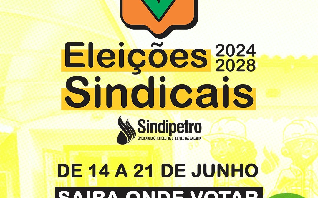 Eleições do Sindipetro-Ba | Confira locais oficiais de votação e participe