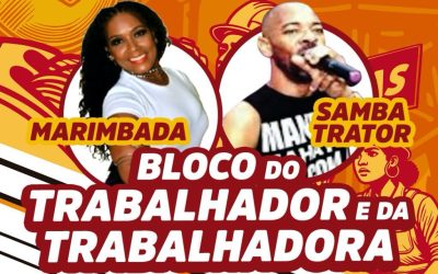 Sindipetro Bahia convida associados(as) para participar do Bloco do Trabalhador e da Trabalhadora